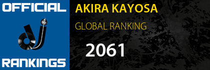 AKIRA KAYOSA GLOBAL RANKING