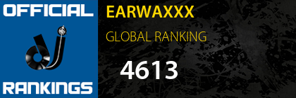 EARWAXXX GLOBAL RANKING