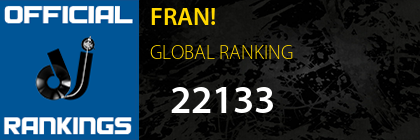FRAN! GLOBAL RANKING