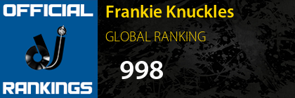 Frankie Knuckles GLOBAL RANKING
