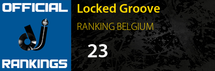 Locked Groove RANKING BELGIUM
