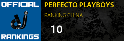 PERFECTO PLAYBOYS RANKING CHINA