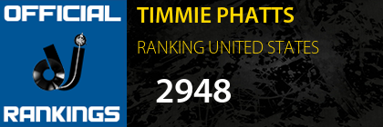 TIMMIE PHATTS RANKING UNITED STATES