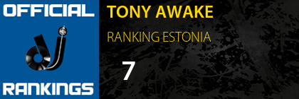 TONY AWAKE RANKING ESTONIA