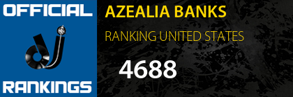 AZEALIA BANKS RANKING UNITED STATES