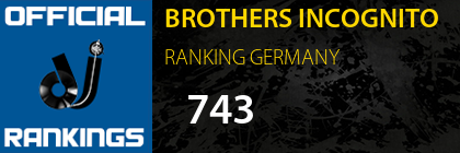 BROTHERS INCOGNITO RANKING GERMANY