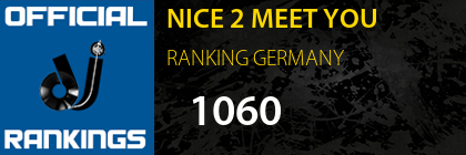 NICE 2 MEET YOU RANKING GERMANY