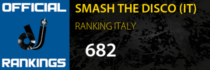 SMASH THE DISCO (IT) RANKING ITALY