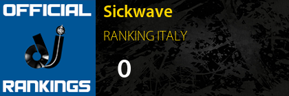 Sickwave RANKING ITALY