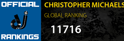 CHRISTOPHER MICHAELS GLOBAL RANKING