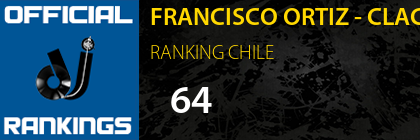 FRANCISCO ORTIZ - CLACK RANKING CHILE