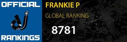 FRANKIE P GLOBAL RANKING