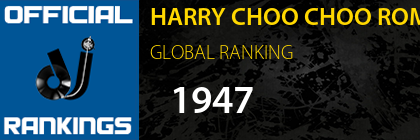 HARRY CHOO CHOO ROMERO GLOBAL RANKING