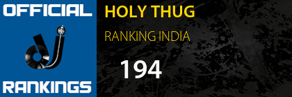HOLY THUG RANKING INDIA