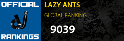 LAZY ANTS GLOBAL RANKING