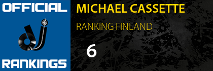 MICHAEL CASSETTE RANKING FINLAND