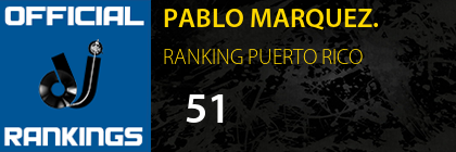 PABLO MARQUEZ. RANKING PUERTO RICO