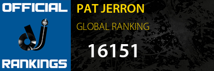 PAT JERRON GLOBAL RANKING