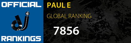 PAUL E GLOBAL RANKING