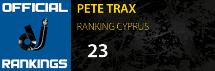 PETE TRAX RANKING CYPRUS