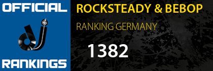 ROCKSTEADY & BEBOP RANKING GERMANY