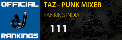 TAZ - PUNK MIXER RANKING INDIA