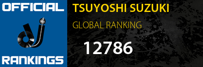 TSUYOSHI SUZUKI GLOBAL RANKING