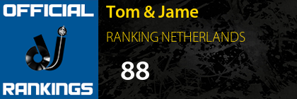 Tom & Jame RANKING NETHERLANDS