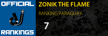 ZONIK THE FLAME RANKING PARAGUAY