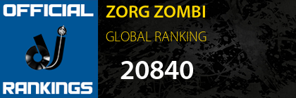 ZORG ZOMBI GLOBAL RANKING