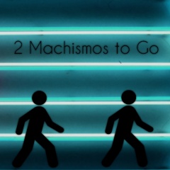 2 Machismos To Go