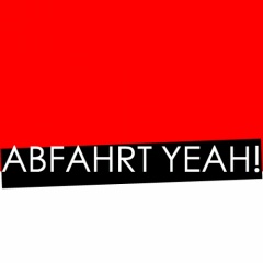 Abfahrt Yeah!