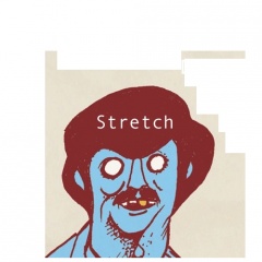 Stretch