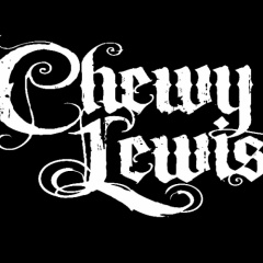 Chewy Lewis