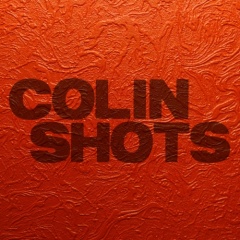 Colin Shots