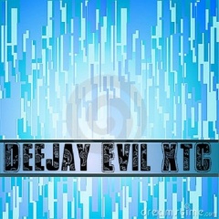 Deejay Evil XtC