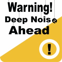 DEEP NOISE