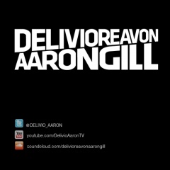 Delivio Reavon &amp; Aaron Gill