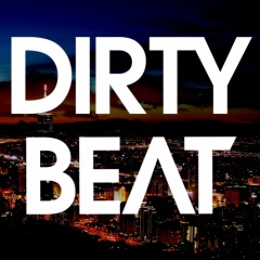 DIRTY BEAT