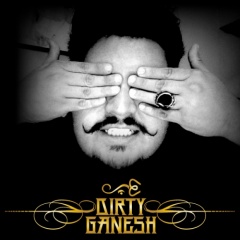 Dirty Ganesh