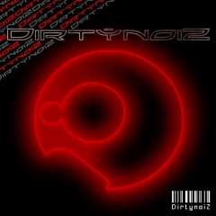 DirtynoiZ