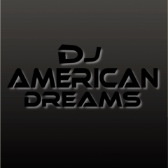 Dj American Dreams