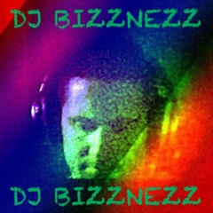 DJ BIZZNEZZ