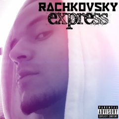 RACHKOVSKY REVOLUTIONAIRE