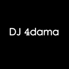 Dj 4dama