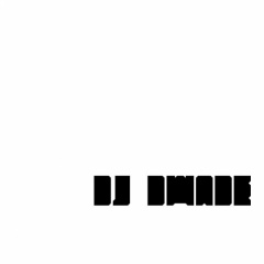 DJ DWade