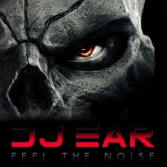DJ Ear, Feel The  Noise