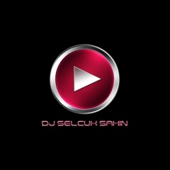 Dj Selçuk Şahin