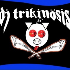 Dj Trikinosis