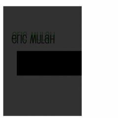 Eric Mulah